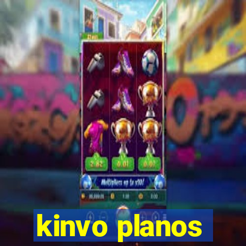 kinvo planos